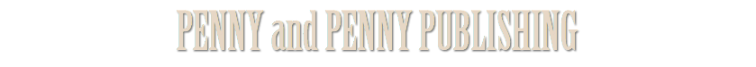 PENNY and PENNY PUBLISHING